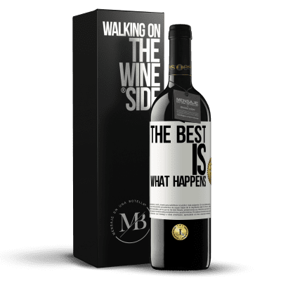 «The best is what happens» RED Edition MBE Reserve