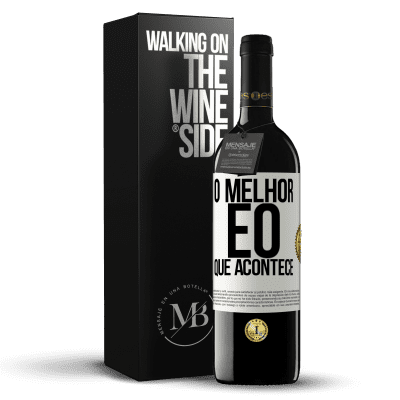 «O melhor é o que acontece» Edição RED MBE Reserva