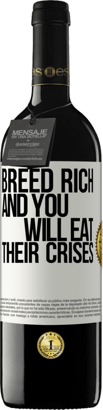 39,95 € Free Shipping | Red Wine RED Edition MBE Reserve Breed rich and you will eat their crises White Label. Customizable label Reserve 12 Months Harvest 2015 Tempranillo