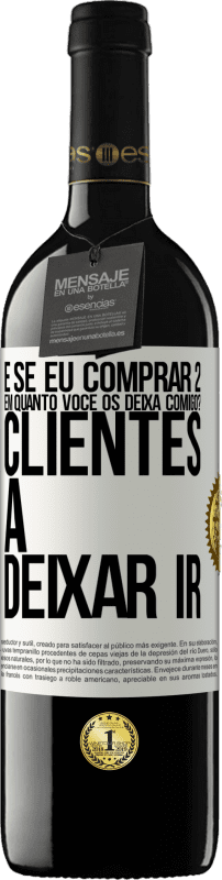 39,95 € Envio grátis | Vinho tinto Edição RED MBE Reserva e se eu comprar 2 em quanto você os deixa comigo? Clientes a deixar ir Etiqueta Branca. Etiqueta personalizável Reserva 12 Meses Colheita 2015 Tempranillo