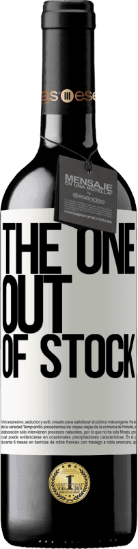 39,95 € Envoi gratuit | Vin rouge Édition RED MBE Réserve The one out of stock Étiquette Blanche. Étiquette personnalisable Réserve 12 Mois Récolte 2016 Tempranillo