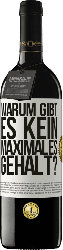 39,95 € Kostenloser Versand | Rotwein RED Ausgabe MBE Reserve warum gibt es kein maximales Gehalt? Weißes Etikett. Anpassbares Etikett Reserve 12 Monate Ernte 2015 Tempranillo