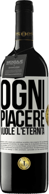 39,95 € Spedizione Gratuita | Vino rosso Edizione RED MBE Riserva Ogni piacere vuole l'eternità Etichetta Bianca. Etichetta personalizzabile Riserva 12 Mesi Raccogliere 2016 Tempranillo