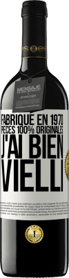 39,95 € Envoi gratuit | Vin rouge Édition RED MBE Réserve Fabriqué en 1970, pièces 100% originales. J'ai bien vielli Étiquette Blanche. Étiquette personnalisable Réserve 12 Mois Récolte 2015 Tempranillo