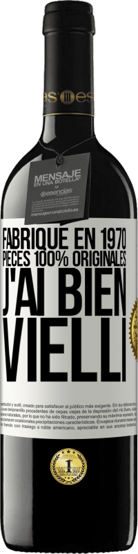 39,95 € Envoi gratuit | Vin rouge Édition RED MBE Réserve Fabriqué en 1970, pièces 100% originales. J'ai bien vielli Étiquette Blanche. Étiquette personnalisable Réserve 12 Mois Récolte 2015 Tempranillo