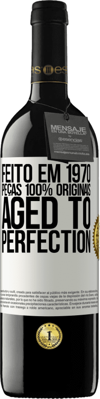 39,95 € Envio grátis | Vinho tinto Edição RED MBE Reserva Feito em 1970, peças 100% originais. Aged to perfection Etiqueta Branca. Etiqueta personalizável Reserva 12 Meses Colheita 2014 Tempranillo