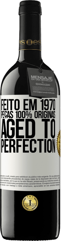 39,95 € Envio grátis | Vinho tinto Edição RED MBE Reserva Feito em 1970, peças 100% originais. Aged to perfection Etiqueta Branca. Etiqueta personalizável Reserva 12 Meses Colheita 2015 Tempranillo