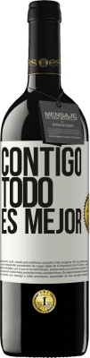 39,95 € Envío gratis | Vino Tinto Edición RED MBE Reserva Contigo todo es mejor Etiqueta Blanca. Etiqueta personalizable Reserva 12 Meses Cosecha 2015 Tempranillo