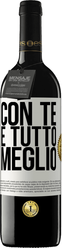 39,95 € Spedizione Gratuita | Vino rosso Edizione RED MBE Riserva Con te è tutto meglio Etichetta Bianca. Etichetta personalizzabile Riserva 12 Mesi Raccogliere 2015 Tempranillo