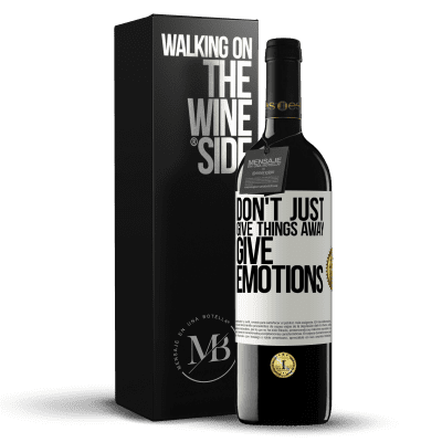 «Don't just give things away, give emotions» RED Edition MBE Reserve