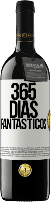 39,95 € Envio grátis | Vinho tinto Edição RED MBE Reserva 365 dias fantásticos Etiqueta Branca. Etiqueta personalizável Reserva 12 Meses Colheita 2014 Tempranillo