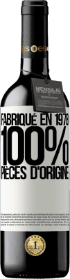 39,95 € Envoi gratuit | Vin rouge Édition RED MBE Réserve Fabriqué en 1978. 100% pièces d'origine Étiquette Blanche. Étiquette personnalisable Réserve 12 Mois Récolte 2014 Tempranillo