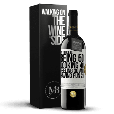 «Attitude is: Being 50, looking 40, feeling 30 and having fun 20» RED Edition MBE Reserve