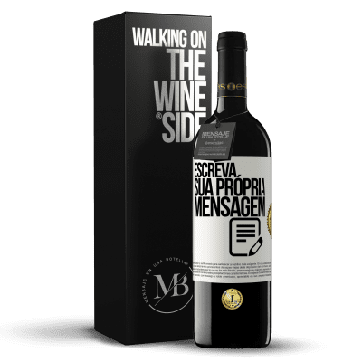 «Escreva sua própria mensagem» Edição RED MBE Reserva