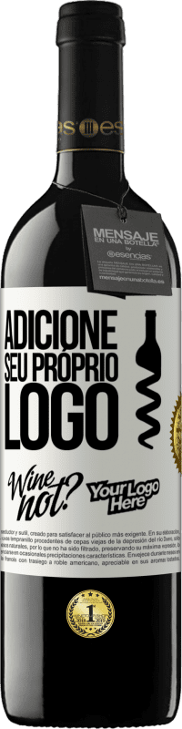 39,95 € Envio grátis | Vinho tinto Edição RED MBE Reserva Adicione seu próprio logo Etiqueta Branca. Etiqueta personalizável Reserva 12 Meses Colheita 2015 Tempranillo