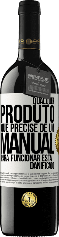 39,95 € Envio grátis | Vinho tinto Edição RED MBE Reserva Qualquer produto que precise de um manual para funcionar está danificado Etiqueta Branca. Etiqueta personalizável Reserva 12 Meses Colheita 2014 Tempranillo