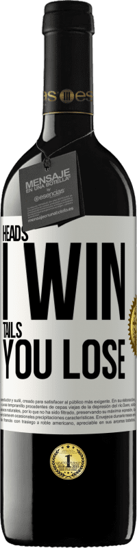 39,95 € Free Shipping | Red Wine RED Edition MBE Reserve Heads I win, tails you lose White Label. Customizable label Reserve 12 Months Harvest 2016 Tempranillo