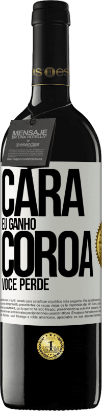 39,95 € Envio grátis | Vinho tinto Edição RED MBE Reserva Cara eu ganho, coroa você perde Etiqueta Branca. Etiqueta personalizável Reserva 12 Meses Colheita 2014 Tempranillo