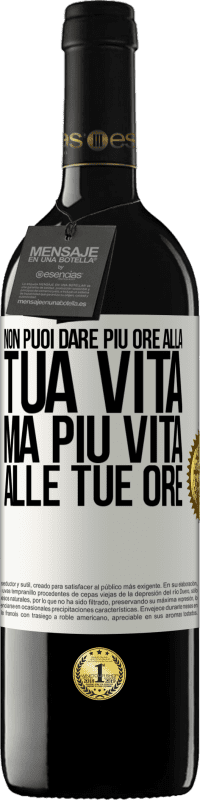 39,95 € Spedizione Gratuita | Vino rosso Edizione RED MBE Riserva Non puoi dare più ore alla tua vita, ma più vita alle tue ore Etichetta Bianca. Etichetta personalizzabile Riserva 12 Mesi Raccogliere 2014 Tempranillo