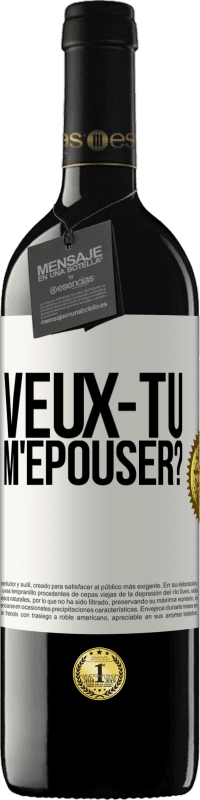 39,95 € Envoi gratuit | Vin rouge Édition RED MBE Réserve Veux-tu m'épouser? Étiquette Blanche. Étiquette personnalisable Réserve 12 Mois Récolte 2014 Tempranillo