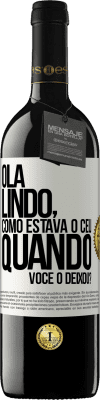 39,95 € Envio grátis | Vinho tinto Edição RED MBE Reserva Olá lindo, como estava o céu quando você o deixou? Etiqueta Branca. Etiqueta personalizável Reserva 12 Meses Colheita 2014 Tempranillo