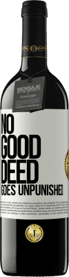 39,95 € Free Shipping | Red Wine RED Edition MBE Reserve No good deed goes unpunished White Label. Customizable label Reserve 12 Months Harvest 2015 Tempranillo