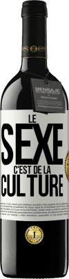 39,95 € Envoi gratuit | Vin rouge Édition RED MBE Réserve Le sexe c'est de la culture Étiquette Blanche. Étiquette personnalisable Réserve 12 Mois Récolte 2015 Tempranillo