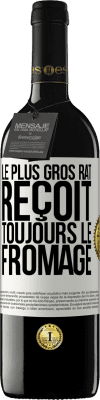 39,95 € Envoi gratuit | Vin rouge Édition RED MBE Réserve Le plus gros rat reçoit toujours le fromage Étiquette Blanche. Étiquette personnalisable Réserve 12 Mois Récolte 2015 Tempranillo