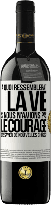 39,95 € Envoi gratuit | Vin rouge Édition RED MBE Réserve À quoi ressemblerait la vie si nous n'avions pas le courage d'essayer de nouvelles choses? Étiquette Blanche. Étiquette personnalisable Réserve 12 Mois Récolte 2014 Tempranillo