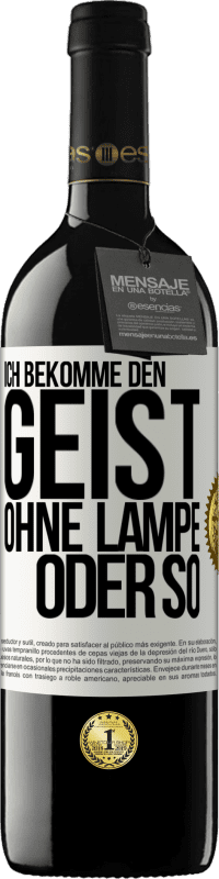 39,95 € Kostenloser Versand | Rotwein RED Ausgabe MBE Reserve Ich bekomme den Geist ohne Lampe oder so Weißes Etikett. Anpassbares Etikett Reserve 12 Monate Ernte 2014 Tempranillo