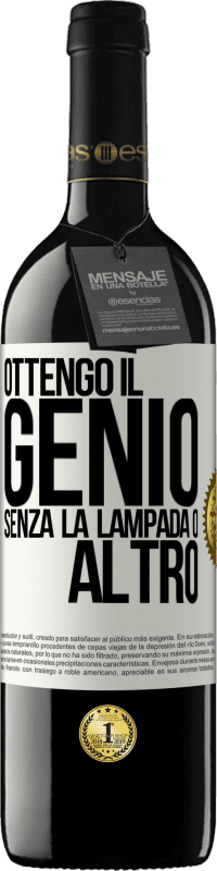 39,95 € Spedizione Gratuita | Vino rosso Edizione RED MBE Riserva Ottengo il genio senza la lampada o altro Etichetta Bianca. Etichetta personalizzabile Riserva 12 Mesi Raccogliere 2014 Tempranillo