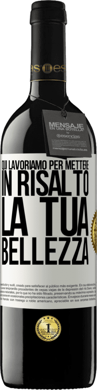 39,95 € Spedizione Gratuita | Vino rosso Edizione RED MBE Riserva Qui lavoriamo per mettere in risalto la tua bellezza Etichetta Bianca. Etichetta personalizzabile Riserva 12 Mesi Raccogliere 2014 Tempranillo