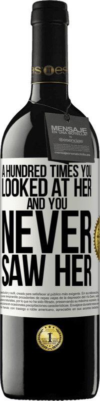 39,95 € 送料無料 | 赤ワイン REDエディション MBE 予約する 百回あなたは彼女を見ました、そしてあなたは彼女を見たことがありません ホワイトラベル. カスタマイズ可能なラベル 予約する 12 月 収穫 2016 Tempranillo