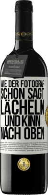 39,95 € Kostenloser Versand | Rotwein RED Ausgabe MBE Reserve Wie der Fotograf schon sagt, lächeln und Kinn nach oben Weißes Etikett. Anpassbares Etikett Reserve 12 Monate Ernte 2014 Tempranillo