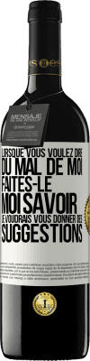 39,95 € Envoi gratuit | Vin rouge Édition RED MBE Réserve Lorsque vous voulez dire du mal de moi, faites-le moi savoir. Je voudrais vous donner des suggestions Étiquette Blanche. Étiquette personnalisable Réserve 12 Mois Récolte 2015 Tempranillo