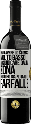 39,95 € Spedizione Gratuita | Vino rosso Edizione RED MBE Riserva Devo avere lo stomaco molto basso a giudicare dalla zona in cui ho già notato le farfalle Etichetta Bianca. Etichetta personalizzabile Riserva 12 Mesi Raccogliere 2014 Tempranillo