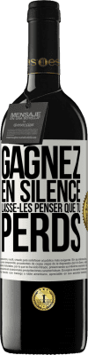 39,95 € Envoi gratuit | Vin rouge Édition RED MBE Réserve Gagnez en silence. Laisse-les penser que tu perds Étiquette Blanche. Étiquette personnalisable Réserve 12 Mois Récolte 2014 Tempranillo