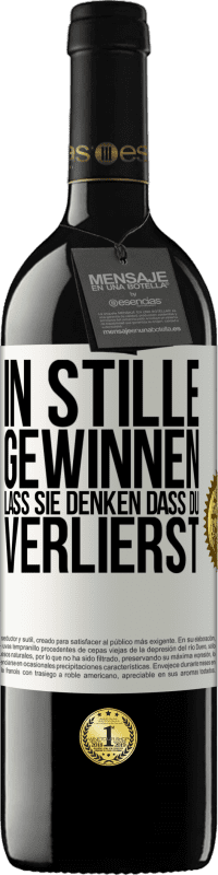 39,95 € Kostenloser Versand | Rotwein RED Ausgabe MBE Reserve In Stille gewinnen. Lass sie denken, dass du verlierst Weißes Etikett. Anpassbares Etikett Reserve 12 Monate Ernte 2015 Tempranillo