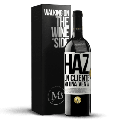 «Haz un cliente, no una venta» Edición RED MBE Reserva