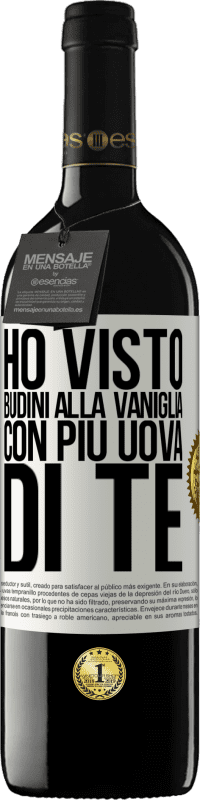 39,95 € Spedizione Gratuita | Vino rosso Edizione RED MBE Riserva Ho visto budini alla vaniglia con più uova di te Etichetta Bianca. Etichetta personalizzabile Riserva 12 Mesi Raccogliere 2014 Tempranillo