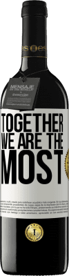 39,95 € Free Shipping | Red Wine RED Edition MBE Reserve Together we are the most White Label. Customizable label Reserve 12 Months Harvest 2016 Tempranillo