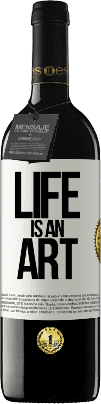 39,95 € Free Shipping | Red Wine RED Edition MBE Reserve Life is an art White Label. Customizable label Reserve 12 Months Harvest 2015 Tempranillo