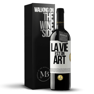 «La vie est un art» Édition RED MBE Réserve