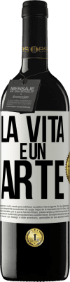 39,95 € Spedizione Gratuita | Vino rosso Edizione RED MBE Riserva La vita è un'arte Etichetta Bianca. Etichetta personalizzabile Riserva 12 Mesi Raccogliere 2016 Tempranillo