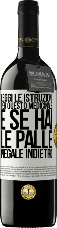 39,95 € Spedizione Gratuita | Vino rosso Edizione RED MBE Riserva Leggi le istruzioni per questo medicinale e se hai le palle, piegale indietro Etichetta Bianca. Etichetta personalizzabile Riserva 12 Mesi Raccogliere 2015 Tempranillo