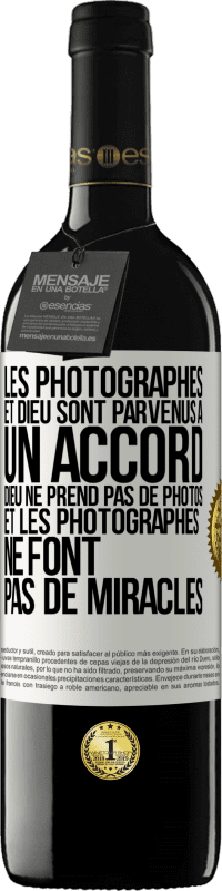 39,95 € Envoi gratuit | Vin rouge Édition RED MBE Réserve Les photographes et Dieu sont parvenus à un accord. Dieu ne prend pas de photos et les photographes ne font pas de miracles Étiquette Blanche. Étiquette personnalisable Réserve 12 Mois Récolte 2015 Tempranillo