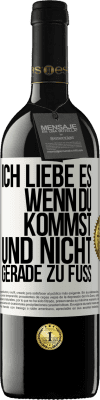 39,95 € Kostenloser Versand | Rotwein RED Ausgabe MBE Reserve Ich liebe es, wenn du kommst und nicht gerade zu Fuß Weißes Etikett. Anpassbares Etikett Reserve 12 Monate Ernte 2015 Tempranillo