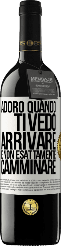 39,95 € Spedizione Gratuita | Vino rosso Edizione RED MBE Riserva Adoro quando ti vedo arrivare e non esattamente camminare Etichetta Bianca. Etichetta personalizzabile Riserva 12 Mesi Raccogliere 2014 Tempranillo