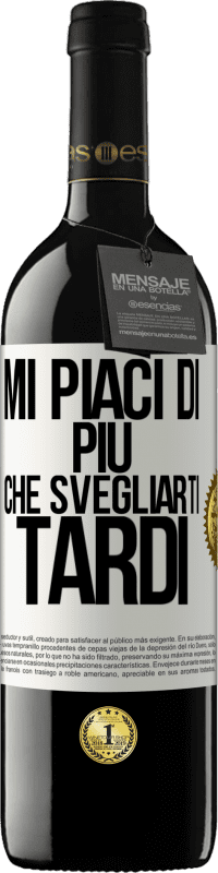 39,95 € Spedizione Gratuita | Vino rosso Edizione RED MBE Riserva Mi piaci di più che svegliarti tardi Etichetta Bianca. Etichetta personalizzabile Riserva 12 Mesi Raccogliere 2014 Tempranillo