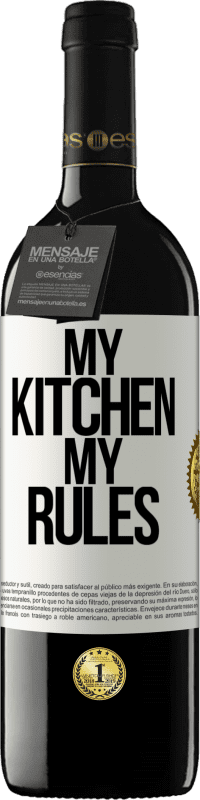 39,95 € Free Shipping | Red Wine RED Edition MBE Reserve My kitchen, my rules White Label. Customizable label Reserve 12 Months Harvest 2014 Tempranillo